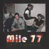 Mile 77 - Jam the Transmission - EP